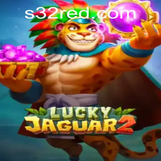 Exploring Luckyjaguar2: A Thrilling Adventure at 32Red